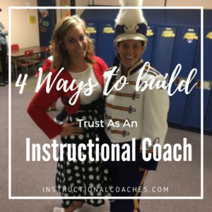 4 Ways To Build Trust As An Instructional Coach