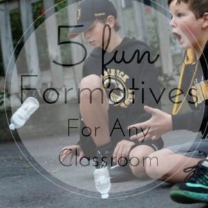 5 fun formatives for any classroom