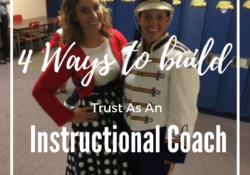 4 Ways To Build Trust As An Instructional Coach